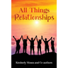 All Things Relationships