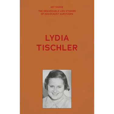 My Voice: Lydia Tischler: Freud, Hitler and Me
