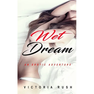 Wet Dream: An Erotic Adventure / Lesbian & Transgender Erotica