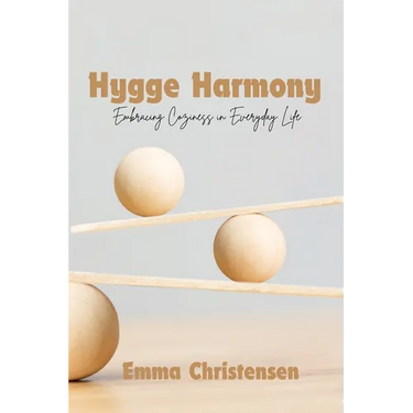 Hygge Harmony: Embracing Coziness in Everyday Life