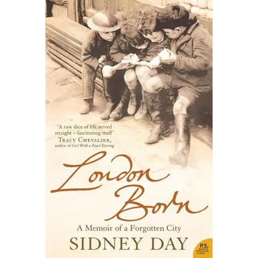 London Born: A Memoir of a Forgotten City