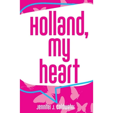 Holland, My Heart