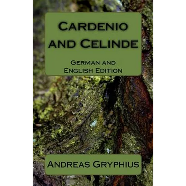 Cardenio and Celinde: German and English Edition