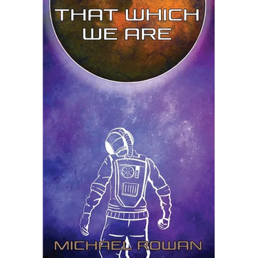That Which We Are