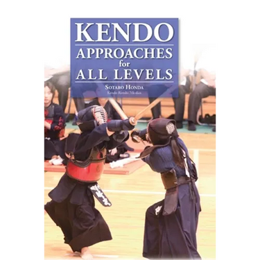 Kendo - Approaches for All Levels