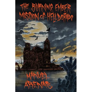 The Burning Ember Mission of Helldorado