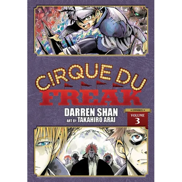 Cirque Du Freak: The Manga, Vol. 3: Omnibus Edition Volume 3