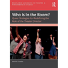 Who Is In the Room?: Queer Strategies for Redefining the Role of the Theater Director