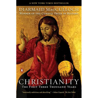 Christianity: The First Three Thousand Years