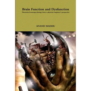 Brain Function and Dysfunction