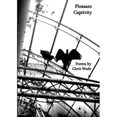 Pleasant Captivity