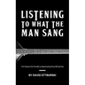 Listening to What the Man Sang: The Casual Fan's Guide to Appreciating Paul McCartney