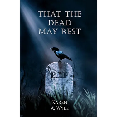 That The Dead May Rest