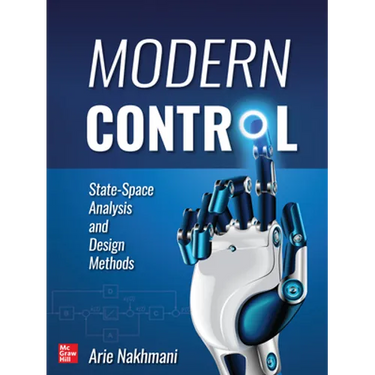 Modern Control: State-Space Analysis and Design Methods