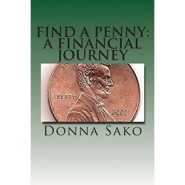 Find A Penny: A Financial Journey