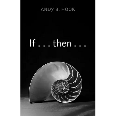 If . . . Then . . .