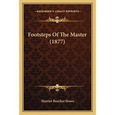 Footsteps Of The Master (1877)