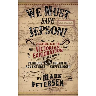 We Must Save Jepson!: (A Novella)