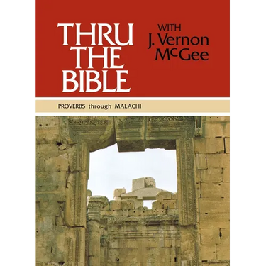 Thru the Bible Vol. 3: Proverbs Through Malachi: Simple Teaching of the Whole Bible 3