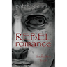 Rebel Romance: Seductive Truth