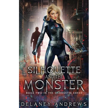 Silhouette and the Monster