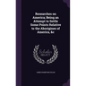 Researches on America; Being an Attempt to Settle Some Points Relative to the Aborigines of America, &c
