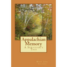 Appalachian Memory: A Survivor's Tale