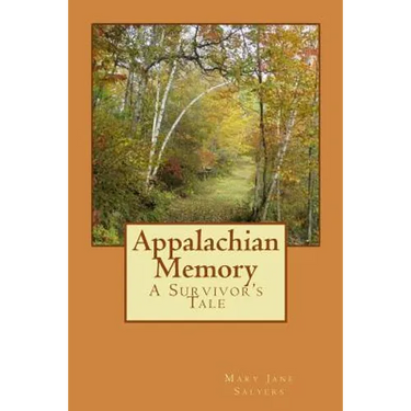 Appalachian Memory: A Survivor's Tale