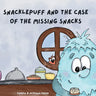 Snacklepuff and the Case of the Missing Snacks