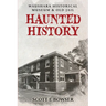 Haunted History Waushara Historical Museum & Old Jail