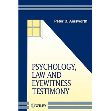 Psychology, Law and Eyewitness Testimony