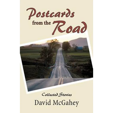 Postcards from the Road: Collected Stories