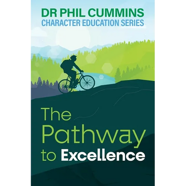 The Pathway to Excellence: Character Education Series: Book 2