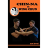 Chiin-na in Wing Chun