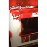 The Snuff Syndicate