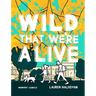 Wild That We're Alive: Momboy Comics