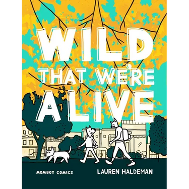Wild That We're Alive: Momboy Comics