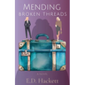 Mending Broken Threads