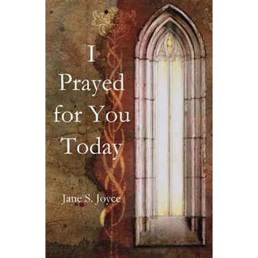 I Prayed for You Today