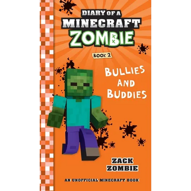 Diary of a Minecraft Zombie Book 2: Bullies and Buddies