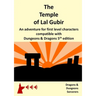 The Temple of Lal Gubir