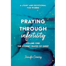 Praying Through Infertility: The Stormy Waves of Grief