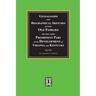 Genealogies and Biographical Sketches of some Old Families who have taken Prominent part in the development of Virginia and Kentucky