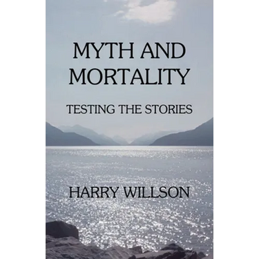 Myth and Mortality: Testing the Stories