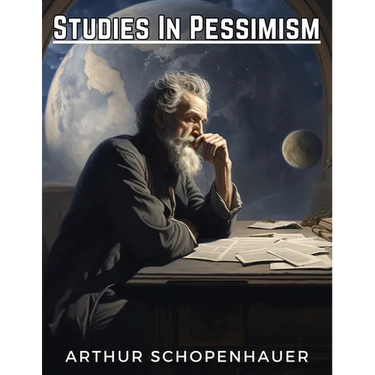 Studies In Pessimism