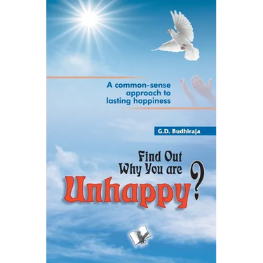 Find Out Why You Are Unhappy