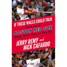 If These Walls Could Talk: Boston Red Sox