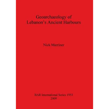 Geoarchaeology of Lebanon's Ancient Harbours