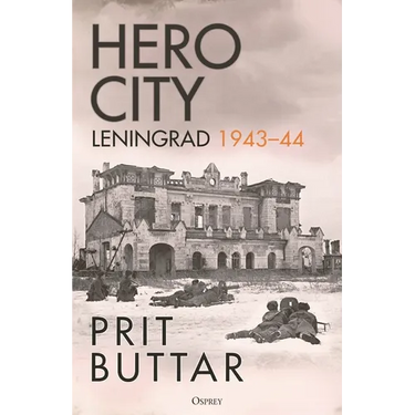 Hero City: Leningrad 1943-44