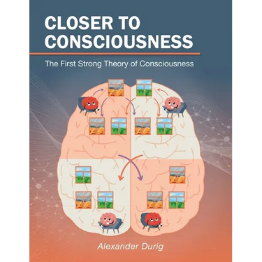 Closer to Consciousness: The First Strong Theory of Consciousness